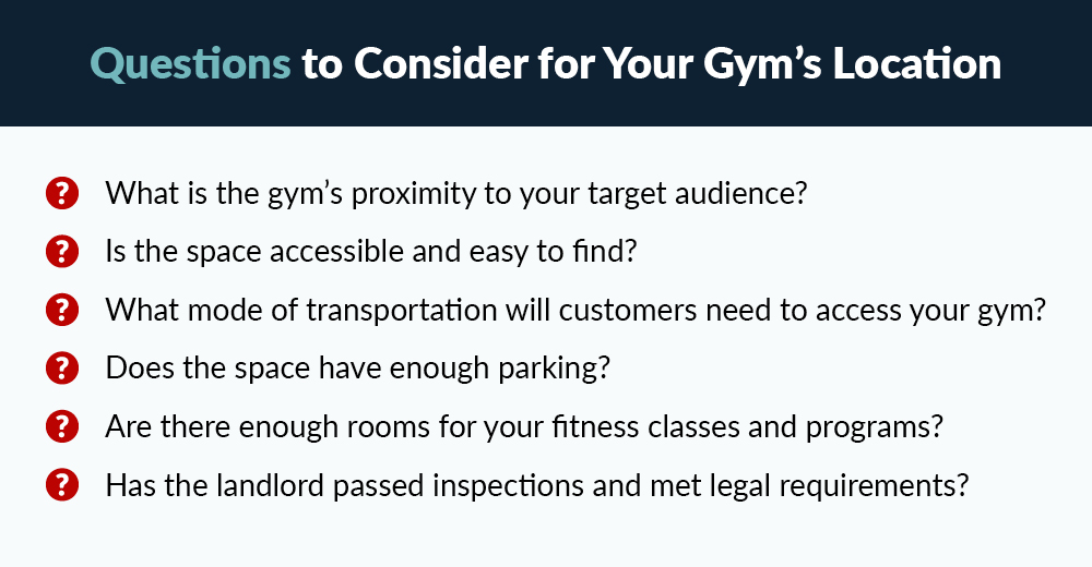 A key part of knowing how to open a gym successfully is asking these questions when choosing your location.