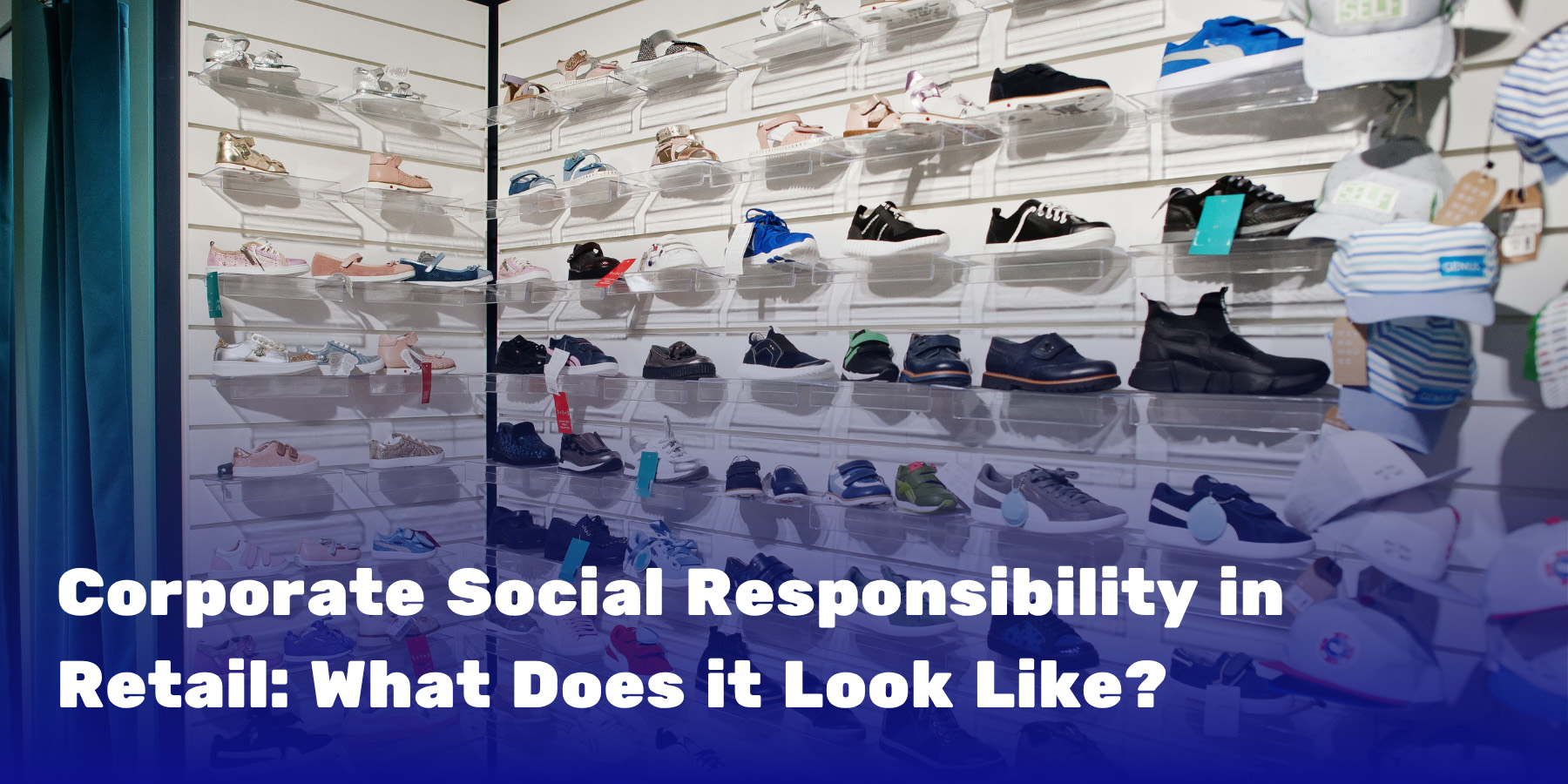 A retail store wall displaying rows of athletic sneakers, showing how footwear retailers can build meaningful CSR programs in-store.